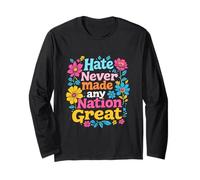 Hate Never Made Any Nation Great Vibrant Retro Long Sleeve T-Shirt