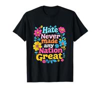 Hate Never Made Any Nation Great Vibrant Retro T-Shirt
