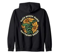 Hate Never Made Anything Great Sunflowers Zip Hoodie