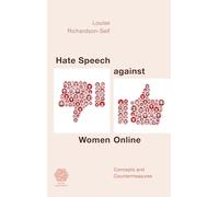 Hate Speech against Women Online: Concepts and Countermeasures (Social Imaginaries)