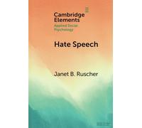 Hate Speech (Elements in Applied Social Psychology)