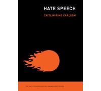 Hate Speech (MIT Press Essential Knowledge)