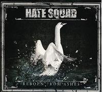 Hate Squad - Reborn From Ashes
