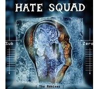 Hate Squad - Sub Zero