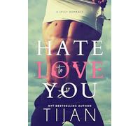 Hate to Love You