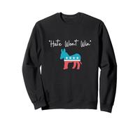 Hate Won't Win Democratic Merchandise Sweatshirt