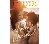 Hate Wrecked: A Stranded Island Romance