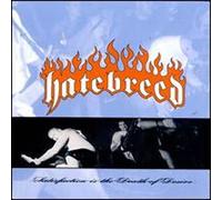 Hatebreed - Satisfaction Is the Death of Desire [VINYL]