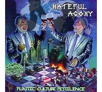 Hateful Agony - Plastic, Culture, Pestilence (Ltd. Blue Vinyl) [VINYL]