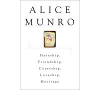 Hateship, Friendship, Courtship, Loveship, Marriage
