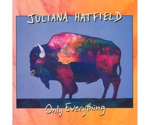 Hatfield, Juliana - Only Everything