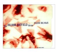 Hatfield Juliana - Spin the Bottle