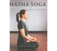 Hatha Yoga: The Hidden Language - Symbols, Secrets and Metaphor