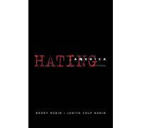 Hating America: A History by Barry Rubin (English) Paperback Book