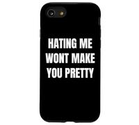 Hating Me Won’t Make You Pretty Confident Attitude Design Case for iPhone SE (2020) / 7/8