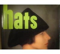 Hats: A Stylish History and Collector's Guide