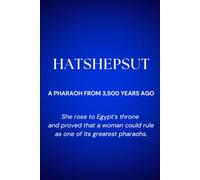 Hatshepsut: A Pharaoh from 3,500 Years: She rose to Egypt’s throne and proved that a woman could rule as one of its greatest pharaohs (Women Who ... from remarkable women throughout history.)