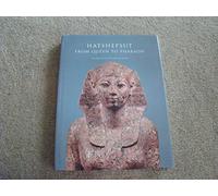 Hatshepsut - From Queen to Pharaoh (Metropolitan Museum of Art)