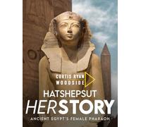 Hatshepsut: Her Story