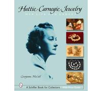 HATTIE CARNEGIE JEWELRY: Her Life and Legacy