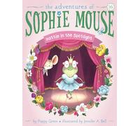 Hattie in the Spotlight: Volume 16 (Adventures of Sophie Mouse)