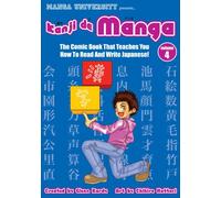 Hattori, Chihiro - Kanji De Manga Volume 4: The Comic Book That Teaches You How To Read And Write Japanese!
