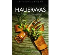 Hauerwas: A (Very) Critical Introduction (Interventions (INT))