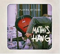 Haug, Mathis - Playing My Dues