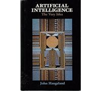 Haugeland: ∗artificial∗ Intelligence - The Very Id Ea (cloth)