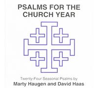 HAUGEN / HAAS - Psalms for the Church Year 1