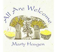 HAUGEN,MARTY - All Are Welcome