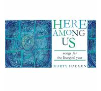 HAUGEN,MARTY - Here Among Us