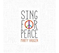 HAUGEN,MARTY - Sing for Peace