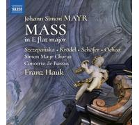 Hauk Concerto De Bassus Simon Mayr Choir Szczepanska Krodel Schafer Ochoa - Mass