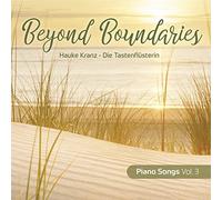 Hauke Kranz-die Tastenflüsterin - Beyond Boundaries (Piano Songs Vol.3)