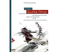 Haunschild, Frank: Modern Guitar Styles (Sheet Music + CD)