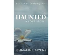 Haunted A Love Story
