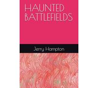HAUNTED BATTLEFIELDS