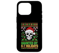 Haunted By 6-7 Holidays Santa Skull Ugly Christmas Six Seven Case for iPhone 16 Pro