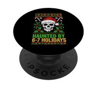 Haunted By 6-7 Holidays Santa Skull Ugly Christmas Six Seven PopSockets Adhesive PopGrip