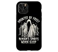 Haunted By Frost Alaskas Spirits Never Sleep Case for iPhone 11 Pro