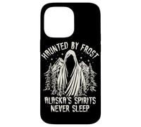 Haunted By Frost Alaskas Spirits Never Sleep Case for iPhone 14 Pro Max