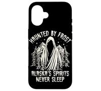 Haunted By Frost Alaskas Spirits Never Sleep Case for iPhone 16