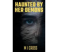 Haunted by Her Demons
