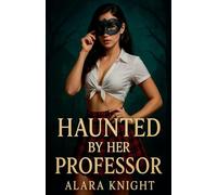 Haunted by Her Professor (Halloween Heat)