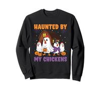 Haunted By My Chickens Funny Sppoky chicken ghost halloween Sweatshirt