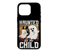 Haunted by My Child Son Mom Dad Halloween Ghost Case for iPhone 16 Pro