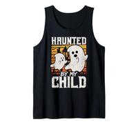 Haunted by My Child Son Mom Dad Halloween Ghost Tank Top