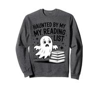 Haunted By My Reading List Funny Ghost With Books Sweatshirt