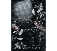Haunted by Secrets: Shadowed Souls Book Three: 3